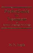 Pocket Guide to Treatment in Speech-Language Pathology - Hegde, M N, and Hedge, M N