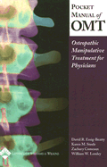 Pocket Manual of OMT: Osteopathic Manipulative Treatment for Physicians - Essig-Beatty, David (Editor), and Steele, Karen M (Editor), and Comeaux, Zachary (Editor)