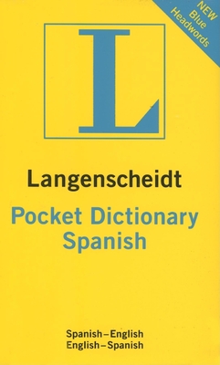 Pocket Spanish Dictionary: Spanish-English, English-Spanish - Langenscheidt Publishers (Creator)