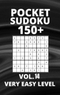 Pocket Sudoku 150+ Puzzles: Very Easy Level with Solutions - Vol. 14