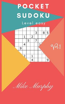 Pocket Sudoku: Level Easy 30 Puzzles + 2 Level Medium Puzzles - Murphy, Mike