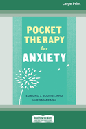 Pocket Therapy for Anxiety: Quick CBT Skills to Find Calm [Large Print 16 Pt Edition]