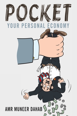 Pocket: Your Personal Economy - Dahab, Amr Muneer