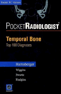 Pocketradiologist - Temporal Bone: Top 100 Diagnoses, CD-ROM PDA Software - Pocket PC Version