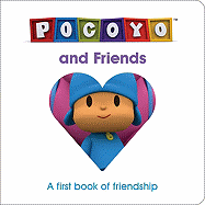 Pocoyo and Friends: A First Book of Friendship