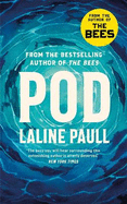 Pod: SHORTLISTED FOR THE WOMEN'S PRIZE FOR FICTION