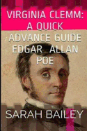 Poe Classic: 2 Books - A Quick Beginners Guide to Edgar Allan Poe - A Quick Adv