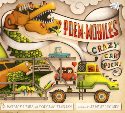 Poem-Mobiles: Crazy Car Poems - Lewis, J Patrick, and Florian, Douglas