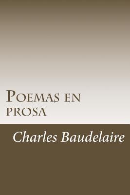 Poemas En Prosa - Baudelaire, Charles