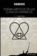 Poemas Misticos de Los Clasicos Hispanicos