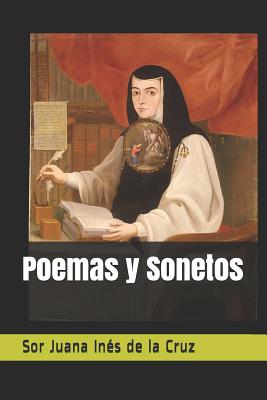 Poemas Y Sonetos - de la Cruz, Sor Juana Ines