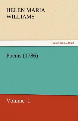 Poems (1786) - Williams, Helen Maria