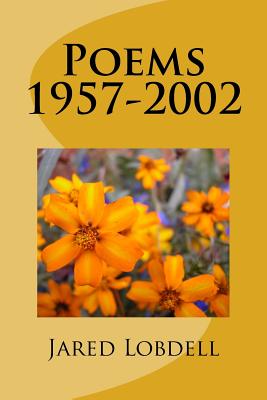 Poems 1957-2002 - Lobdell, Jared C