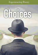 Poems about Choices
