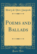 Poems and Ballads (Classic Reprint)