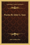Poems by John G. Saxe