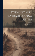 Poems by Mrs. Barbauld Anna Letitia