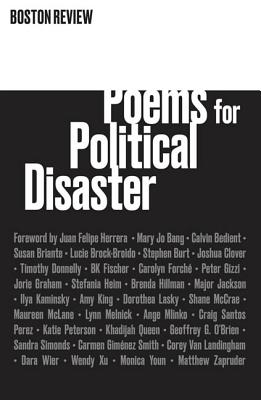 Poems for Political Disaster - Donnelly, Timothy (Editor), and Fischer, B K (Editor), and Heim, Stefania (Editor)