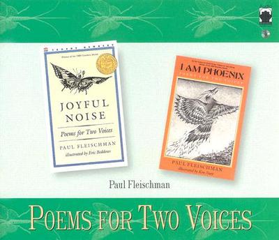 Poems for Two Voices Lib/E: Joyful Noise and I Am Phoenix - Fleischman, Paul, and Hughes, Melissa (Read by), and Snively, Scott (Read by)