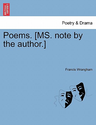 Poems. [Ms. Note by the Author.] - Wrangham, Francis