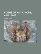 Poems of Faith, Hope, and Love