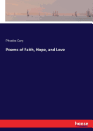 Poems of Faith, Hope, and Love