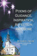 Poems of Guidance, Inspiration, Affection and More