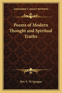 Poems of Modern Thought and Spiritual Truths