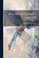 Poems of Sidney Lanier