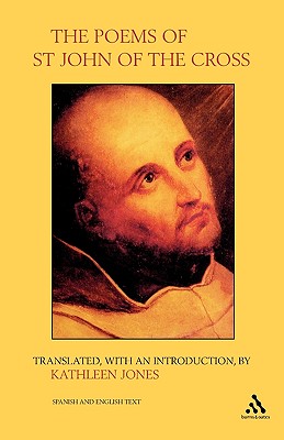 Poems of St. John of the Cross - Jones, Kathleen