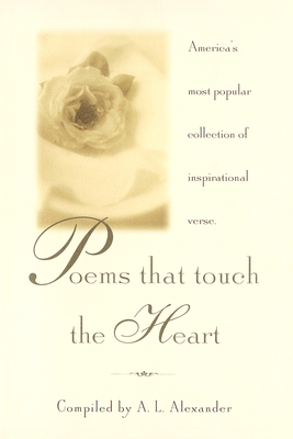 Poems That Touch the Heart - Alexander, A L