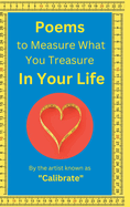 Poems to Measure What you Treasure in Your Life