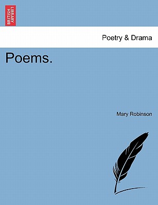 Poems. - Robinson, Mary