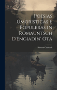 Poesias Umoristicas E Populeras in Romauntsch D'Engiadin' Ota