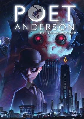 Poet Anderson: The Dream Walker - Delonge, Tom, and Kull, Ben, and Kennedy, Mike (Editor)