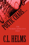 Poetic Chaos...: The Schizo-Affective Poet
