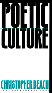 Poetic Culture: Contemporary American Poetry Between Community and Institution