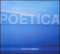 Poetica - Anat Cohen