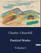 Poetical Works: Volume I