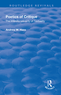 Poetics of Critique: The Interdisciplinarity of Textuality