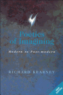 Poetics of Imagining: Modern to Post-modern