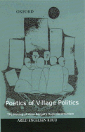 Poetics of Village Politics: The Making of West Bengal's Rural Communism