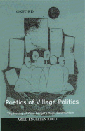 Poetics of Village Politics: The Making of West Bengal's Rural Communism - Ruud, Arild Engelsen, and Masselos, Jim (Editor)