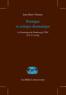 Poetique Et Critique Dramatique