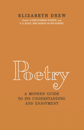 Poetry: A Modern Guide to Its Understanding and Enjoyment
