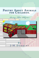 Poetry about Animals for Children: Poetry That Rhymes