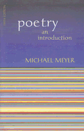 Poetry: An Introduction - Meyer, Michael, Mr.