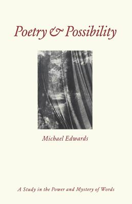 Poetry and Possibility - Edwards, Michael