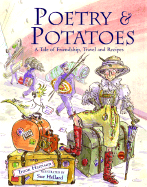 Poetry and Potatoes: A Tale of Friendship, Travel and Recipes