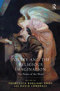 Poetry and the Religious Imagination: The Power of the Word
